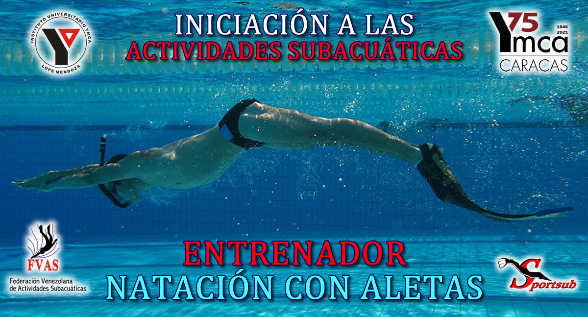 Curso de Iniciación a las Actividades Subacuáticas y Entrenador Nacional de  Natación con Aletas YMCA / FVAS / Sportsub 🌎 – Sportsub